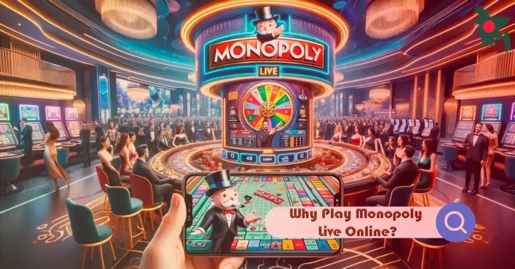 Why Play Monopoly Live Online?